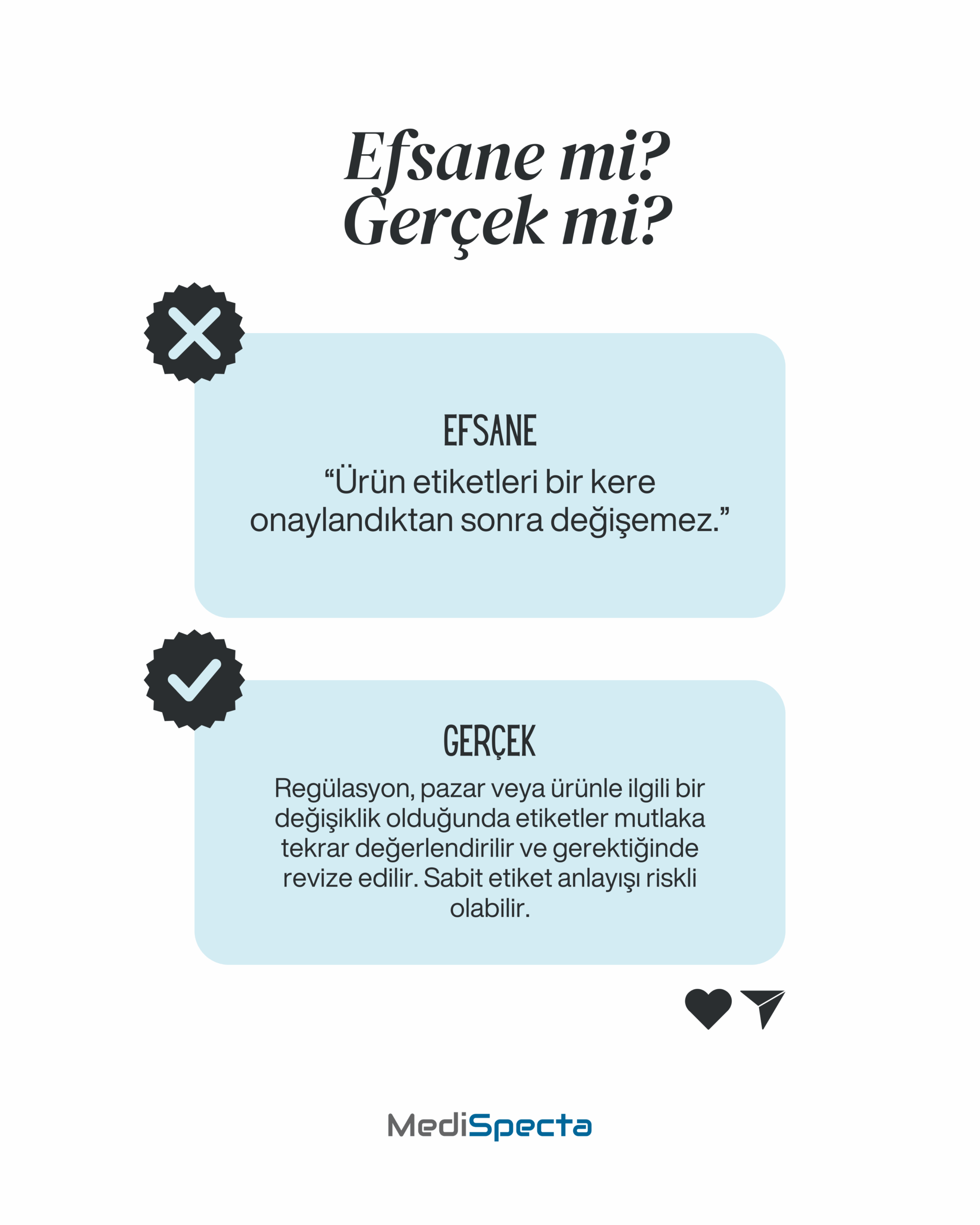 Efsane: Risk yönetimi bir defalık yapılır. Gerçek: ISO 14971’e göre yaşam döngüsü boyunca sürer.